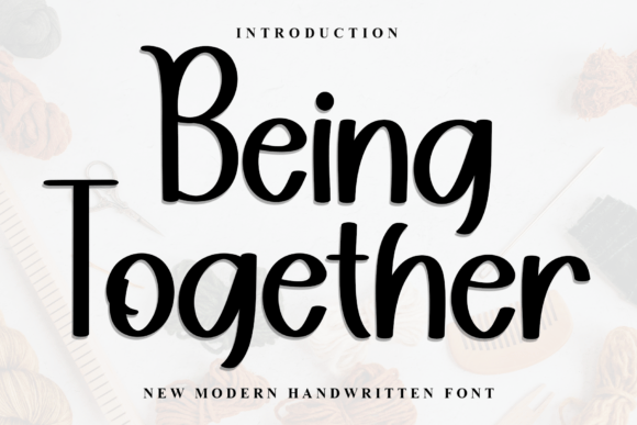 Being Together: A Festive Script Font for Digital Branding