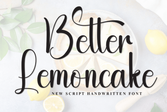 Better Lemoncake: A Stylish Script Font for Handmade Brands