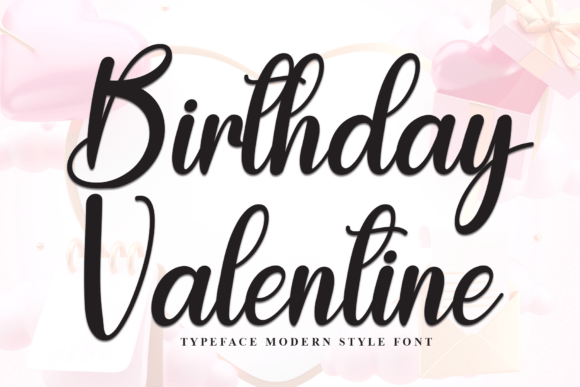 Birthday Valentine: The Perfect Script Font for Handmade Branding