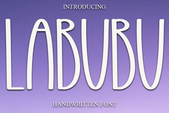 Labubu: The Sweet Script Typeface for Campaign Clarity