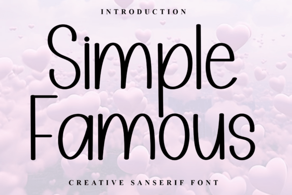 Simple Famous: A Warm Typeface for Authentic Brand Identity