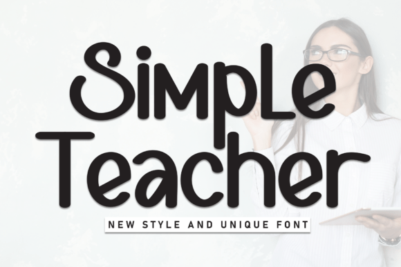 Simple Teacher Typeface: A Modern Display Font for Digital Brands
