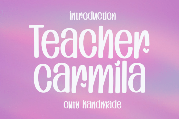 Teacher Carmila: A Modern Script for Digital Branding