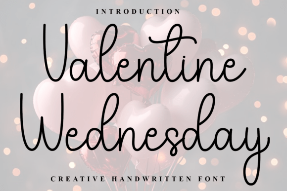 Valentine Wednesday: The Creative Font for Festive Campaigns