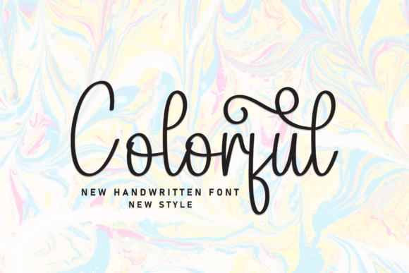 Why Colorful Is the Perfect Script Font for Small Business Branding